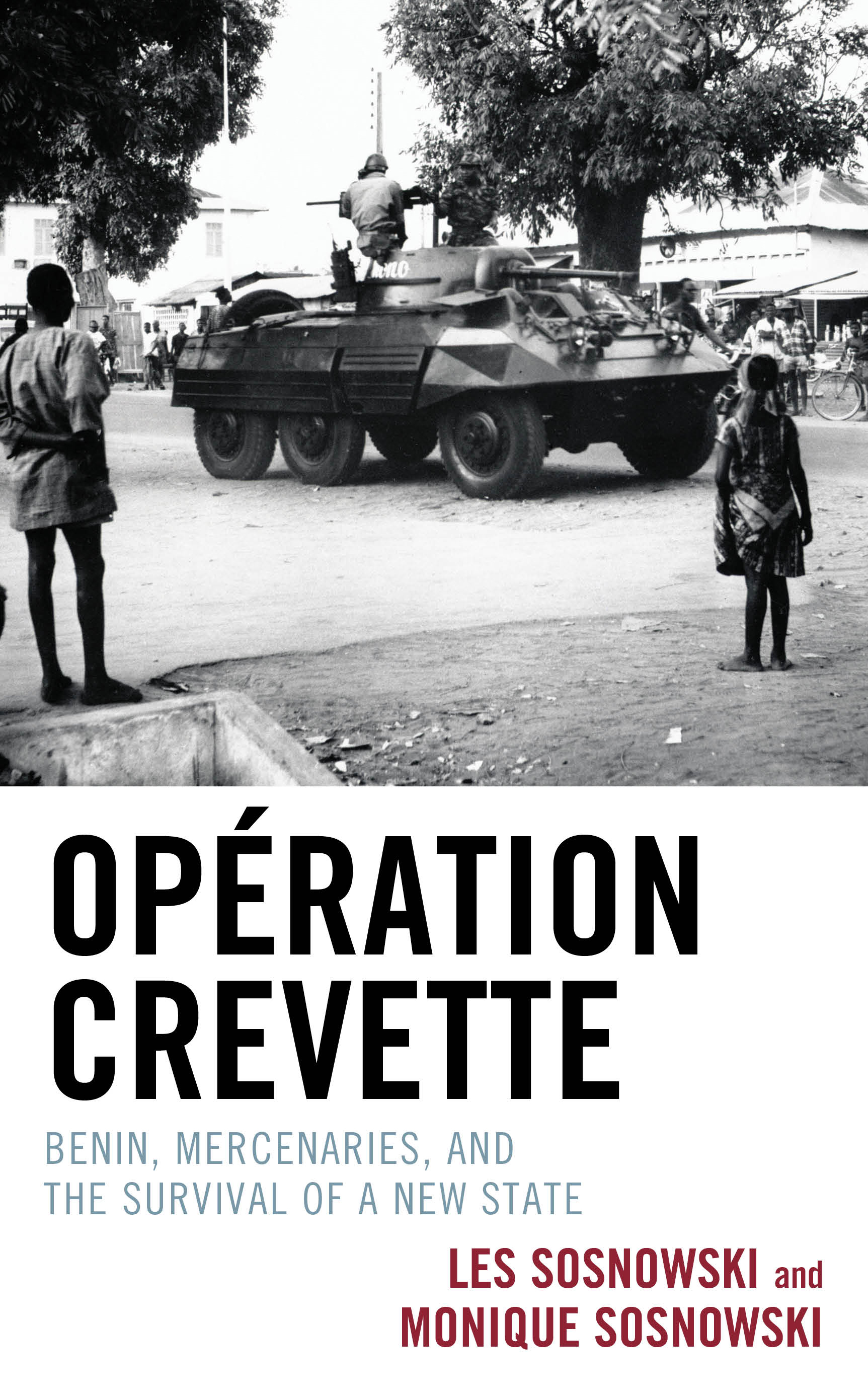 Opération Crevette: Benin, Mercenaries, and the Survival of a New State