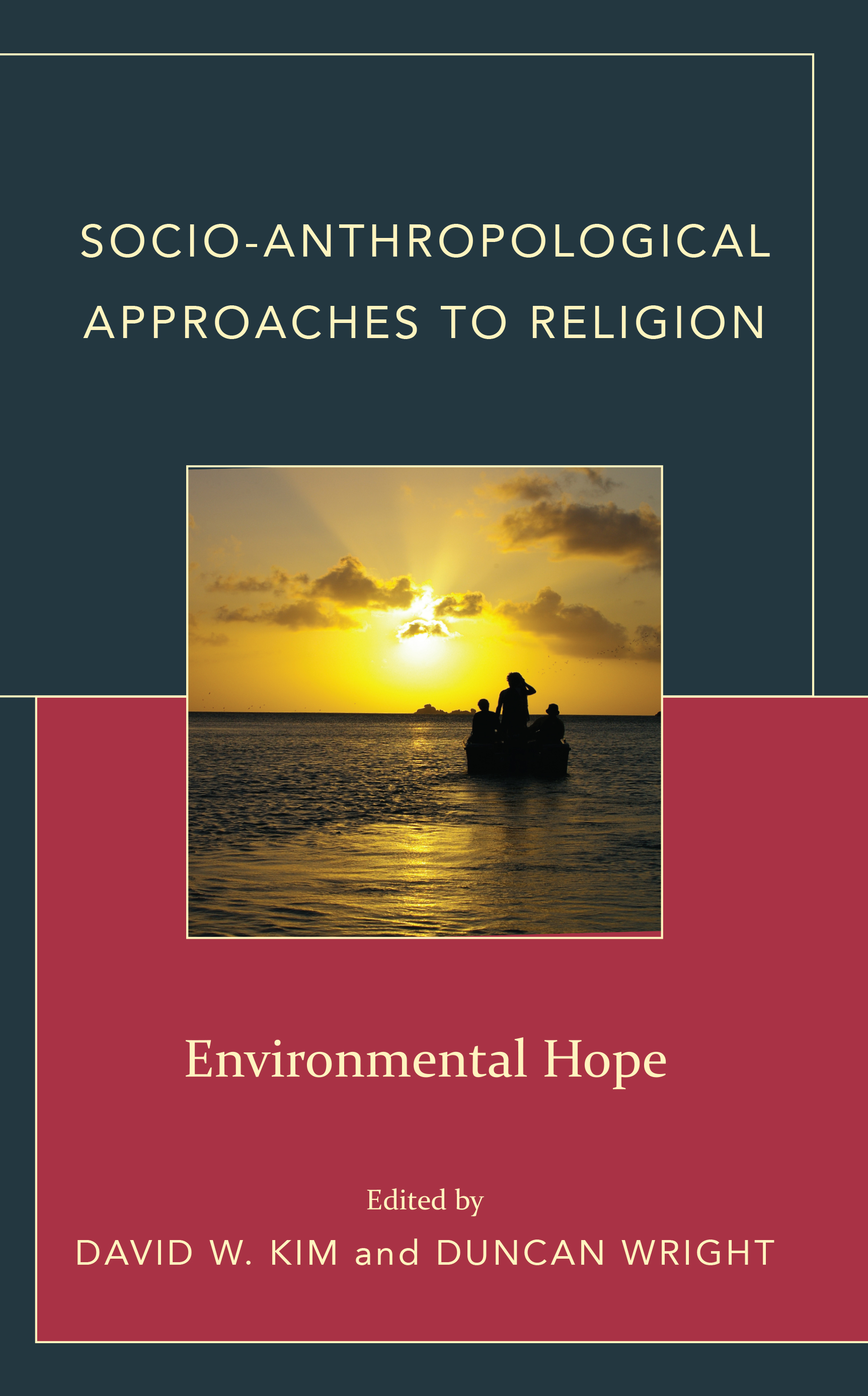 Socio-Anthropological Approaches to Religion: Environmental Hope