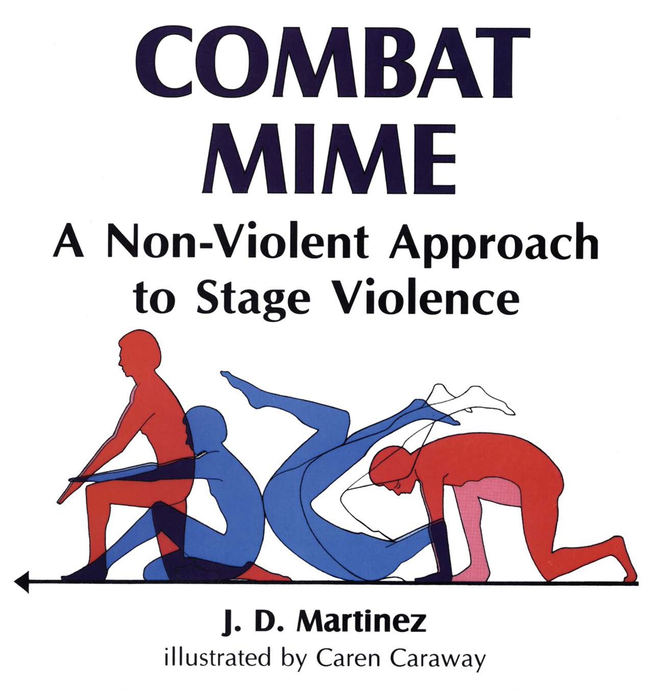 Combat Mime: A Non-Violent Approch to Stage Violence