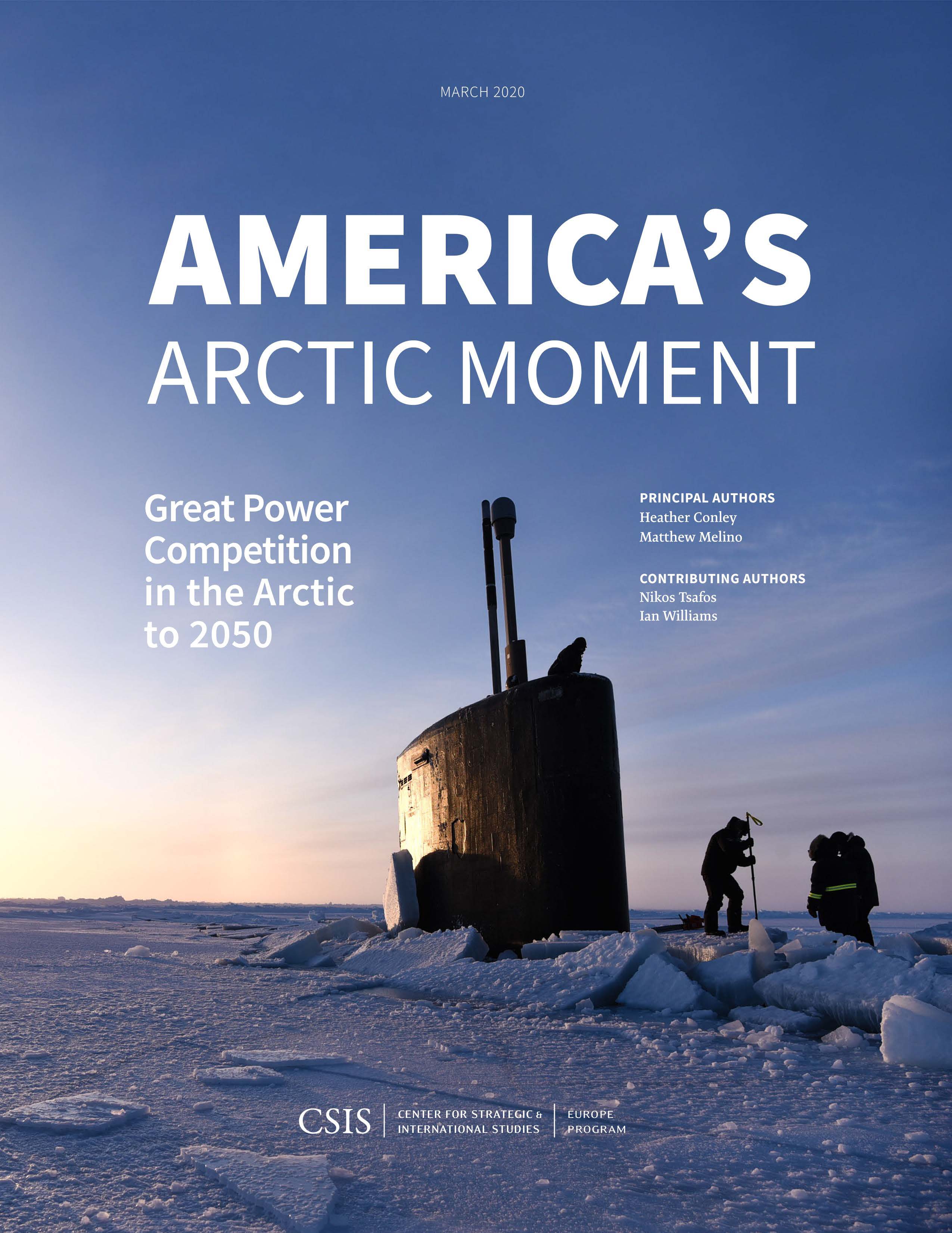 America's Arctic Moment: Great Power Competition in the Arctic to 2050