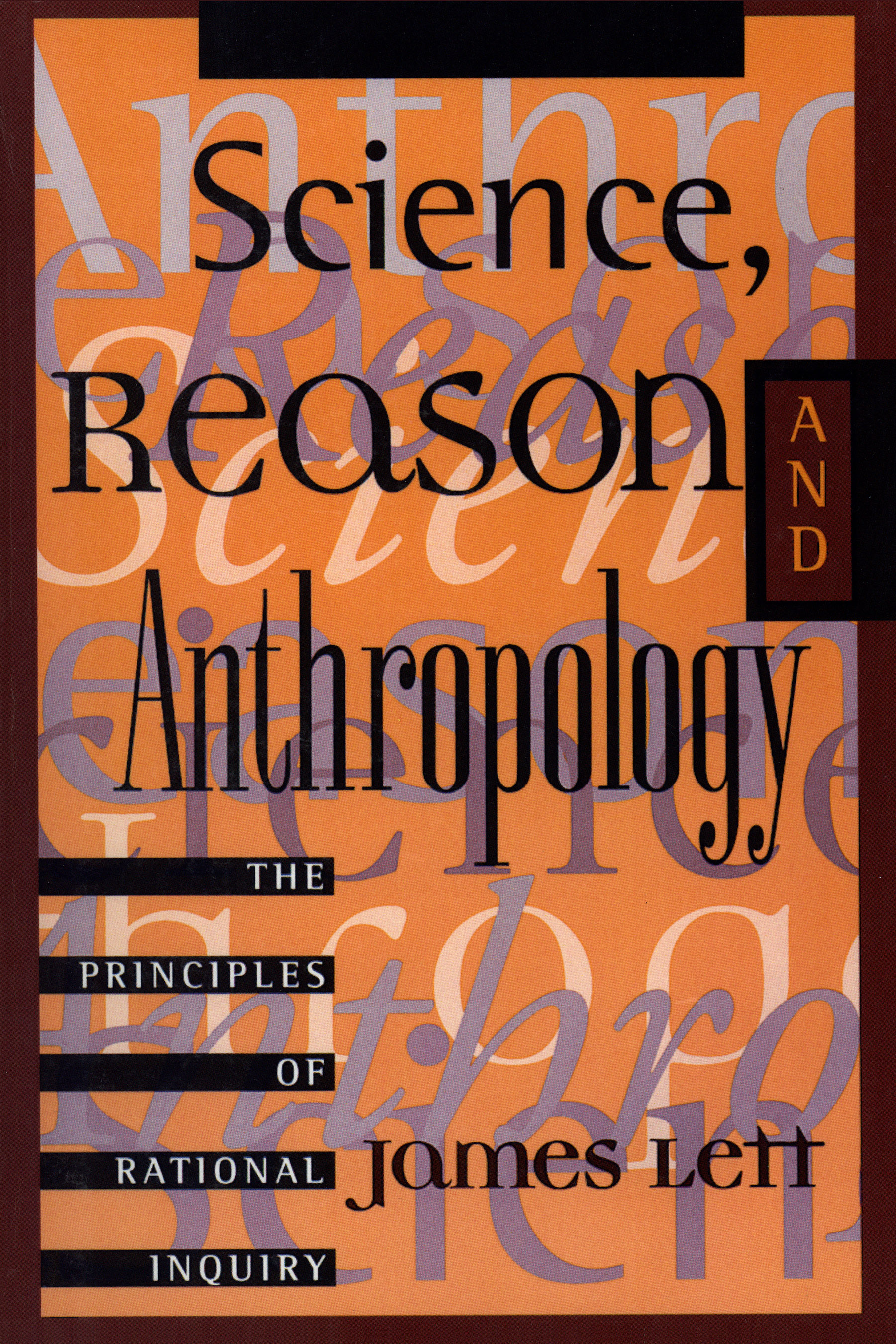 Science, Reason, and Anthropology: A Guide to Critical Thinking
