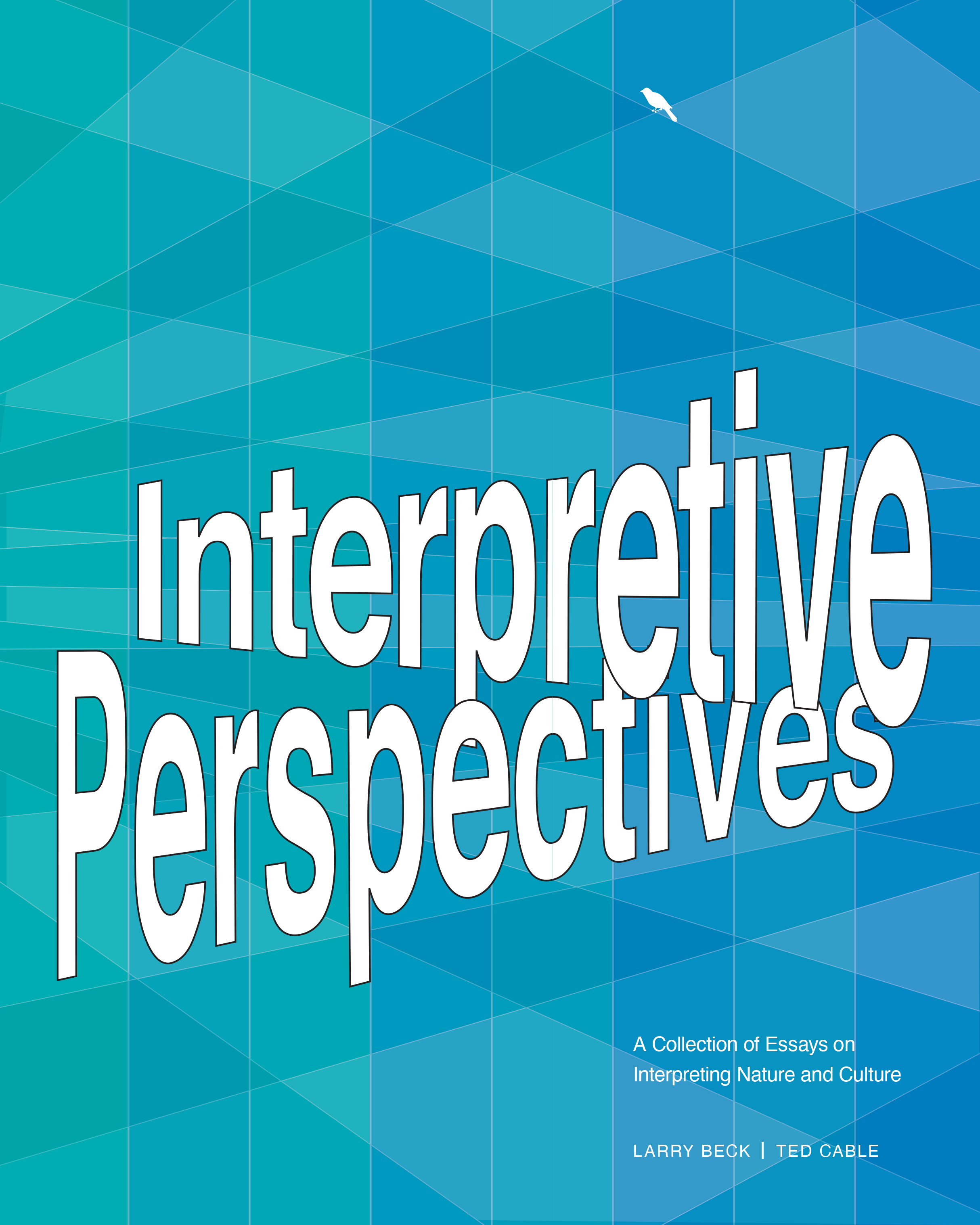 Interpretive Perspectives: A Collection of Essays on Interpreting Nature and Culture