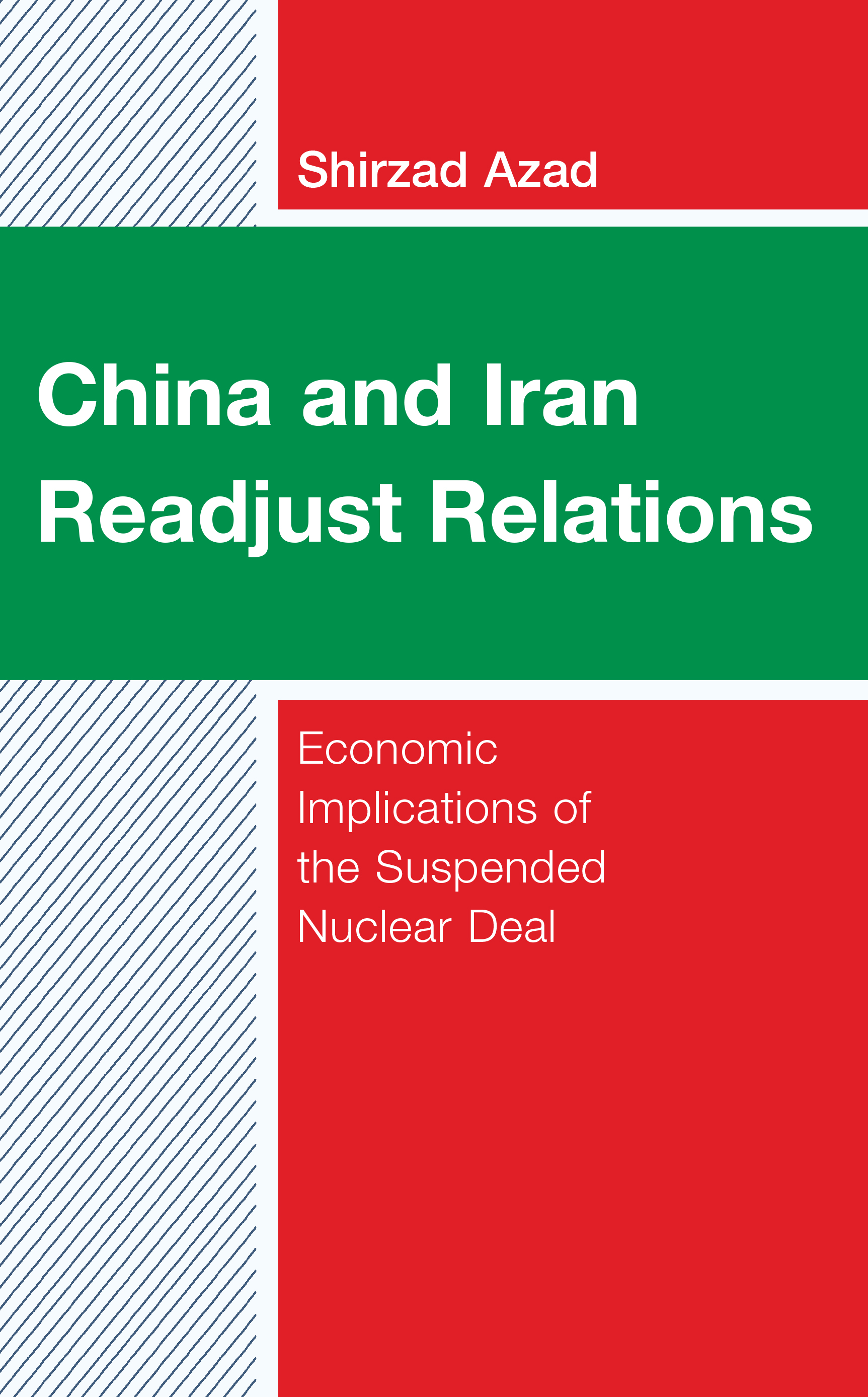 China and Iran Readjust Relations: Economic Implications of the Suspended Nuclear Deal