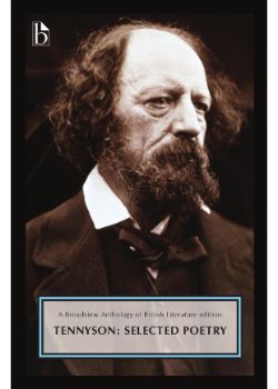 Alfred, Lord Tennyson: Selected Poetry