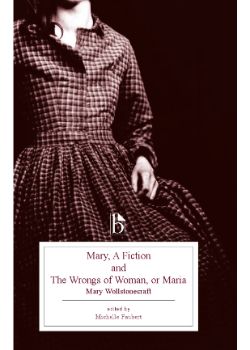 Mary, a Fiction, or The Wrongs of Woman, A Fiction