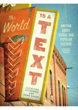 World is a Text: Writing About Visual and Popular Culture, The
