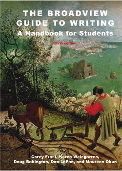 Broadview Guide to Writing: A Handbook for Students – Sixth Edition