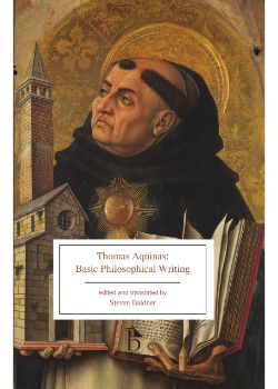 Thomas Aquinas: Basic Philosophical Writings