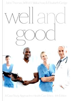 Well and Good – Fourth Edition