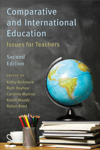 Comparative and International Education, Second Edition: Issues for Teachers