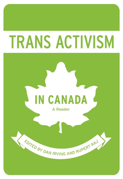 Trans Activism in Canada: A Reader