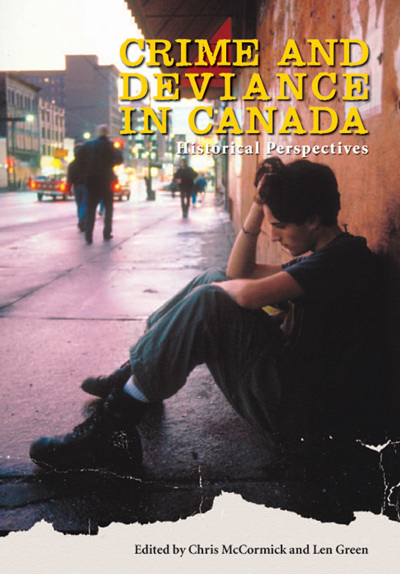 Crime and Deviance in Canada: Historical Perspectives