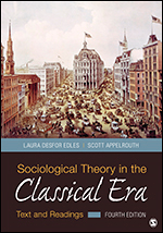 Sociological Theory in the Classical Era: Text and Readings 4e (180 Day Access)