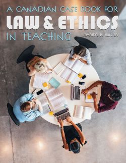 A Canadian Case Book for Law and Ethics in Teaching