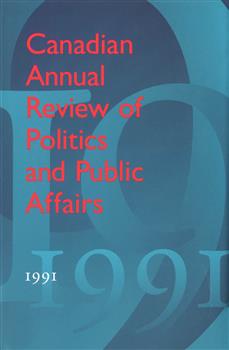 Canadian Annual Review of Politics and Public Affairs: 1991