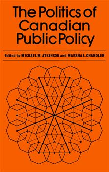 The Politics of  Canadian Public Policy