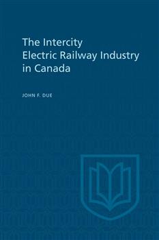 The Intercity Electric Railway Industry in Canada