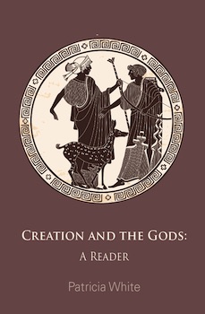 Creation and the Gods: A Reader (Ebook)