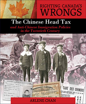 Righting Canada's Wrongs: The Chinese Head Tax