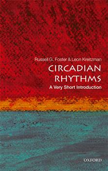 180-day rental: Circadian Rhythms: A Very Short Introduction