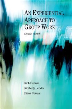 180-day rental: An Experiential Approach to Group Work, Second Edition