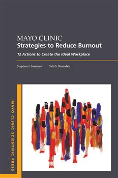 180-day rental: Mayo Clinic Strategies To Reduce Burnout