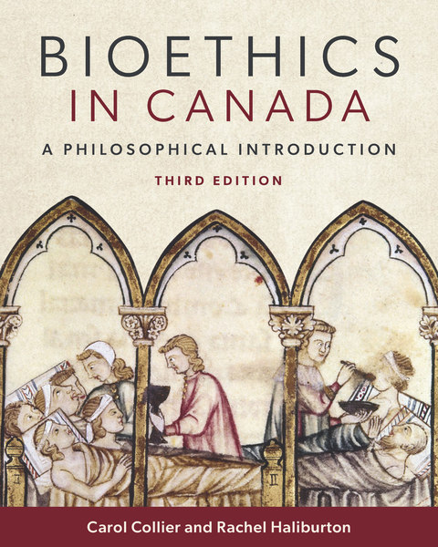 Bioethics in Canada, Third Edition: A Philosophical Introduction