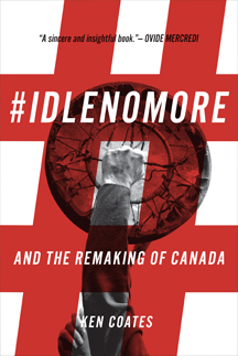 #IdleNoMore: And the Remaking of Canada