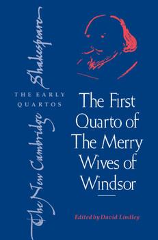 The First Quarto of â€˜The Merry Wives of Windsor'