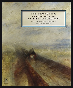 The Broadview Anthology of British Literature: Concise Volume B – Third Edition