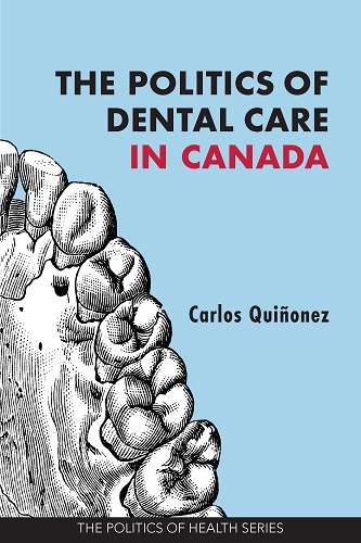 The Politics of Dental Care in Canada
