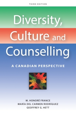 Diversity, Culture and Counselling, 3rd Ed.: A Canadian Perspective