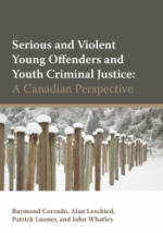 Serious and Violent Young Offenders and Youth Criminal Justice: A Canadian Perspective