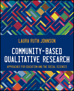 Community-Based Qualitative Research: Approaches for Education and the Social Sciences