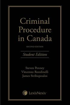 Criminal Procedure in Canada, 2nd Edition – Student Edition