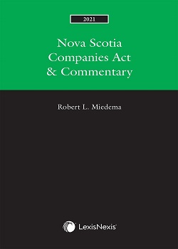 Nova Scotia Companies Act & Commentary, 2021 Edition