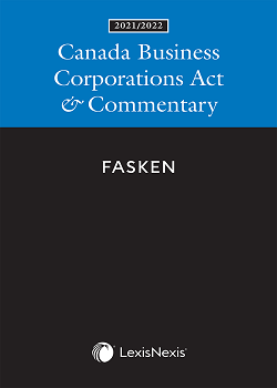 Canada Business Corporations Act & Commentary, 2021/2022 Edition
