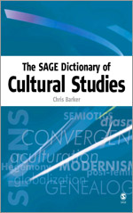 The SAGE Dictionary of Cultural Studies (180 Day Access)
