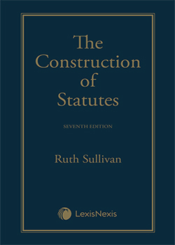 The Construction of Statutes, 7th Edition