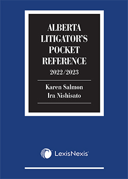 Alberta Litigator's Pocket Reference, 2022/2023 Edition