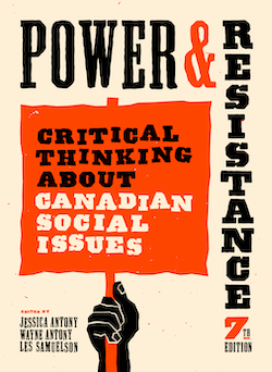 Power and Resistance, 7th ed: Critical Thinking About Canadian Social Issues