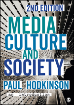 Media, Culture and Society: An Introduction 2e