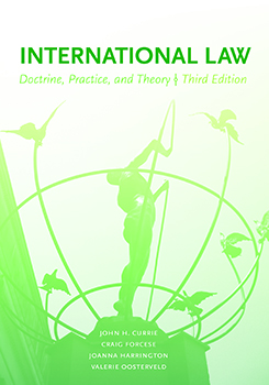 International Law, 3/e: Doctrine, Practice, and Theory