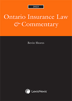 Ontario Insurance Law & Commentary, 2023 Edition