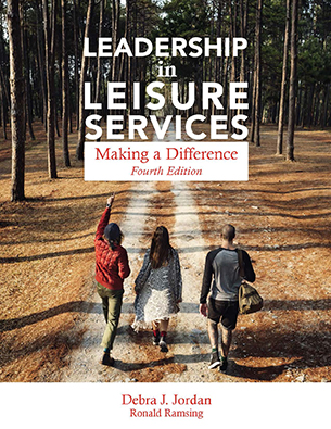 Leadership in Leisure Services Making a Difference 4th edition