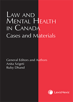 Law and Mental Health in Canada: Cases and Materials