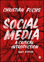 Social Media: A Critical Introduction 3e