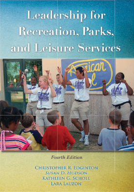 Leadership for Recreation, Parks, and Leisure Services 4th edition