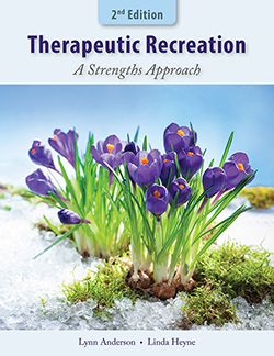 Therapeutic Recreation: A Strengths Approach 2nd edition eBook
