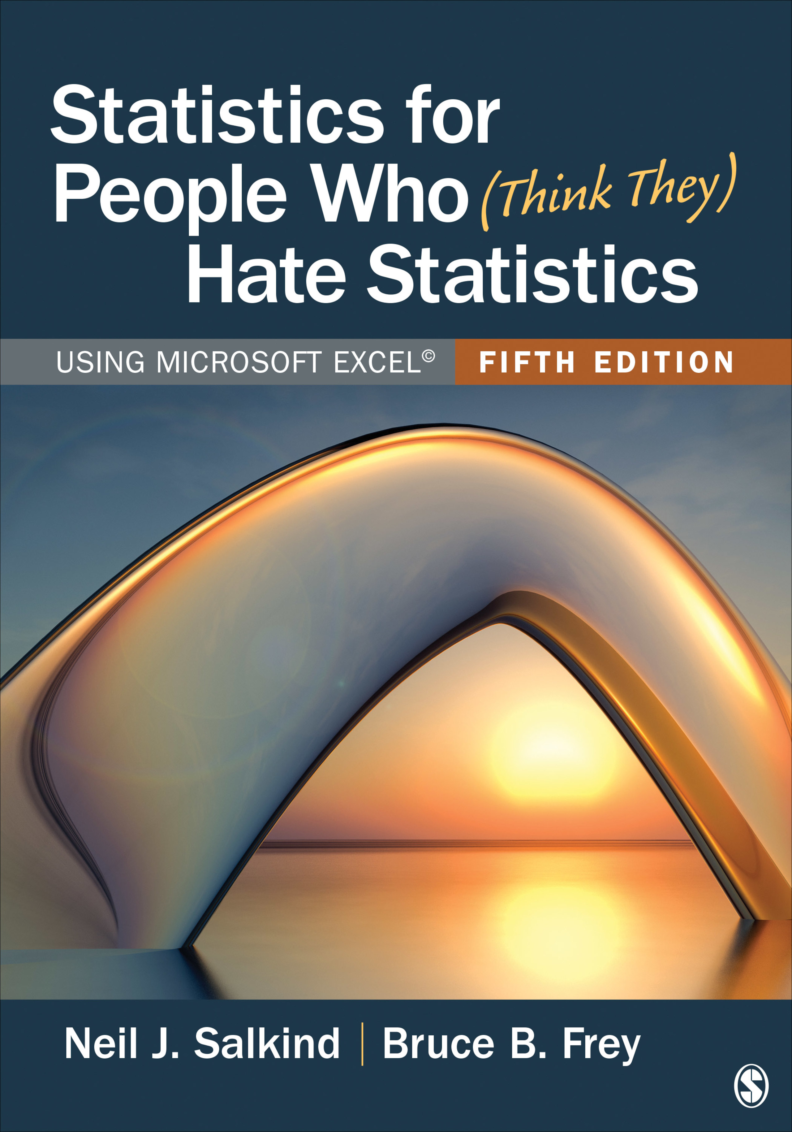 Statistics for People Who (Think They) Hate Statistics: Using Microsoft Excel 5e (180-days)
